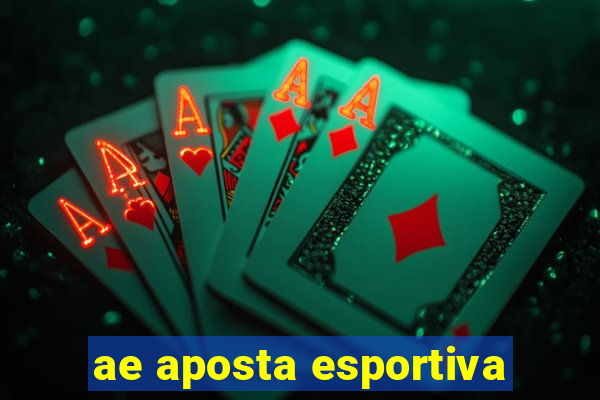 ae aposta esportiva